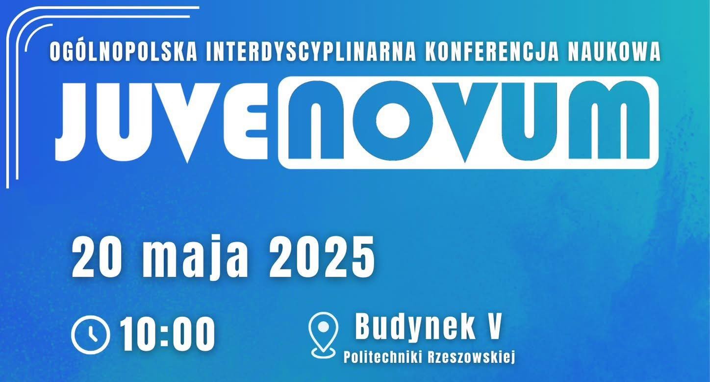 Ogólnopolska Interdyscyplinarna Konferencja Naukowa "Juve Novum"